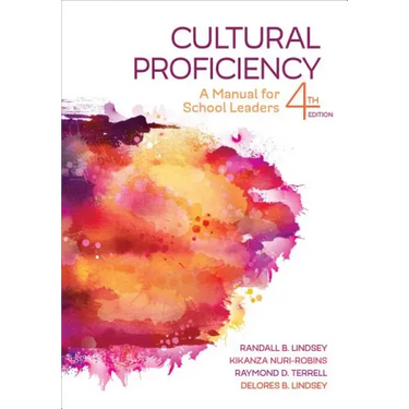 Cultural Proficiency: A Manual for School Leaders