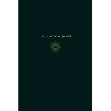 Law of Attraction Journal - A 90 Day Writing Workbook to Accelerate Manifestation of Wealth, Love, Health, & Happiness - Undated