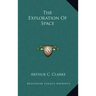 The Exploration Of Space
