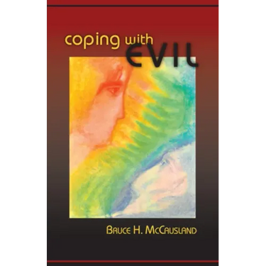 Coping with Evil