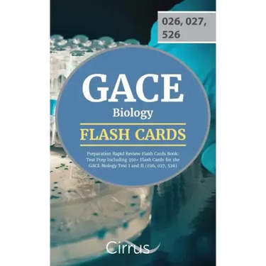 GACE Biology Preparation Rapid Review Flash Cards Book: Test Prep Including 350+ Flash Cards for the GACE Biology Test I and II (026, 027, 526)