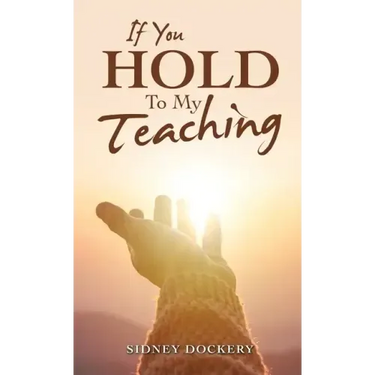 If You Hold to My Teaching