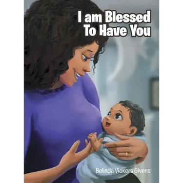 I Am Blessed To Have You