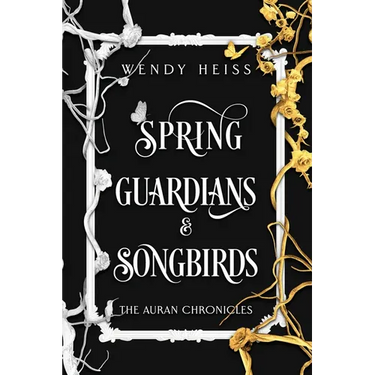 Spring Guardians and Songbirds: Special Edition Paperback