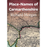 Place-Names of Carmarthenshire