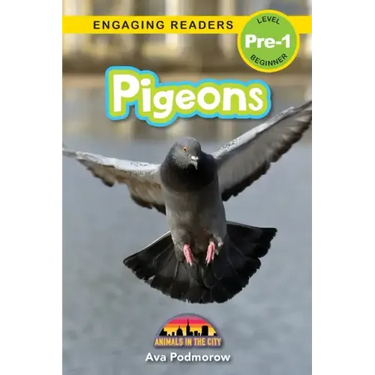 Pigeons: Animals in the City (Engaging Readers, Level Pre-1)