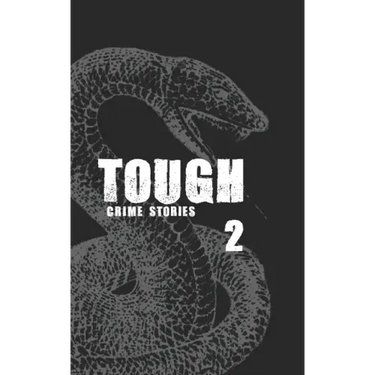 Tough 2: Crime Stories