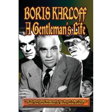 Boris Karloff: A Gentleman's Life