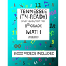 6th Grade TENNESSEE TN-READY, 2019 MATH, Test Prep: : 6th Grade TENNESSEE TN-READY 2019 MATH Test Prep/Study Guide