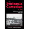 The Peninsula Campaign of 1862: Yorktown to the Seven Days, Vol. 3