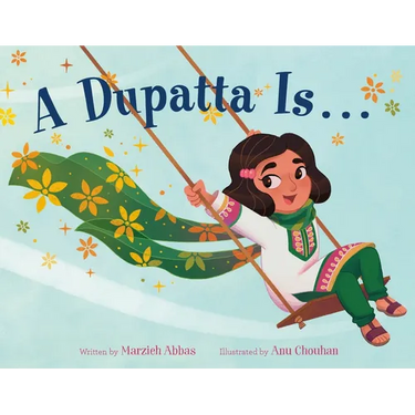 A Dupatta Is . . .