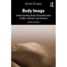 Body Image: Understanding Body Dissatisfaction in Men, Women and Children