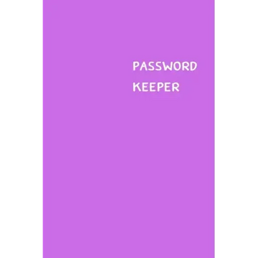Password Keeper: Size (6 x 9 inches) - 100 Pages - Lilac Cover: Keep your usernames, passwords, social info, web addresses and security