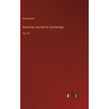 American Journal of Conchology: Vol. VII