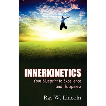 Innerkinetics - Your Blueprint to Success and Happiness