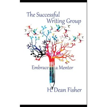 The Successful Writing Group: Embrace a Mentor