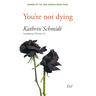 You're not dying