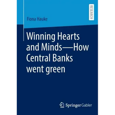 Winning Hearts and Minds--How Central Banks Went Green