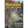 Westwater Lost and Found: Expanded Edition
