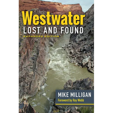 Westwater Lost and Found: Expanded Edition