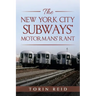 The New York City Subways' Motormans' Rant