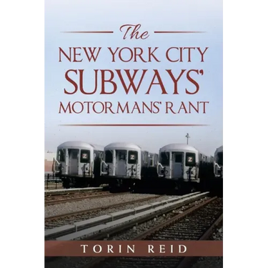 The New York City Subways' Motormans' Rant