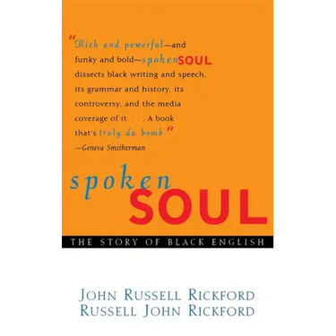 Spoken Soul: The Story of Black English
