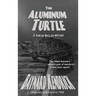 The Aluminum Turtle