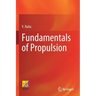 Fundamentals of Propulsion