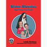 Sister Aloysius Says "Pray, Pray, Pray"