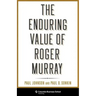 The Enduring Value of Roger Murray
