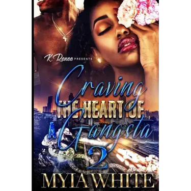 Craving the Heart of A Gangsta 2