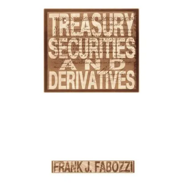 Treasury Securities and Derivatives