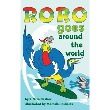 Roro goes around the world: How a little parrot makes his dream come true (and asked me that I dare you to go and do it too)