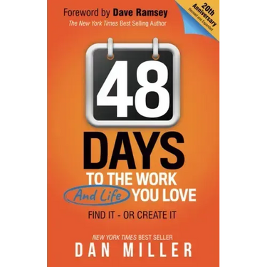 48 Days: To the Work You Love
