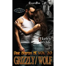 Grizzly/Wolf Duet: A Dixie Reapers Bad Boys Romance
