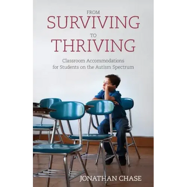 From Surviving to Thriving: Classroom Accommodations for Students on the Autism Spectrum
