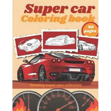 Super Car Coloring Book: Luxury Cars Sport Designs for Kids and Adults Relaxation