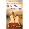 Before We Were Yours