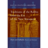 Traditions of the Rabbis from the Era of the New Testament, Volume 2a: Feasts and Sabbaths