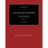 Vital Statistics from 19th Century Tennessee Church Records. Volume II
