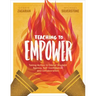 Teaching to Empower: Taking Action to Foster Student Agency, Self-Confidence, and Collaboration