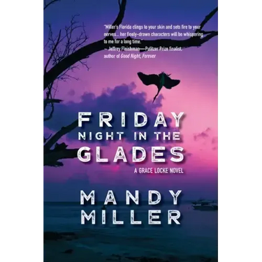 Friday Night in The Glades