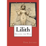 Lilith: Healing the Wild