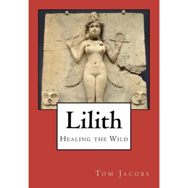 Lilith: Healing the Wild