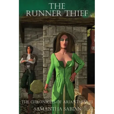 The Runner Thief: The Chronicles of Arianthem III