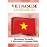 Vietnamese Vocabulary: A Vietnamese Language Guide