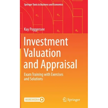 Investment Valuation and Appraisal: Exam Training with Exercises and Solutions
