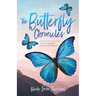The Butterfly Chronicles: A Journey of Finding God's Purpose Living with A Rare Genetic Disorder