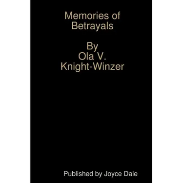 Memories of Betrayals